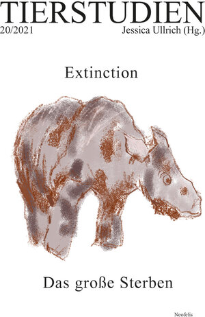 Buchcover Extinction. Das große Sterben | Vinciane Despret | EAN 9783958083899 | ISBN 3-95808-389-7 | ISBN 978-3-95808-389-9