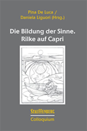 Buchcover Die Bildung der Sinne. Rilke auf Capri  | EAN 9783958093249 | ISBN 3-95809-324-8 | ISBN 978-3-95809-324-9