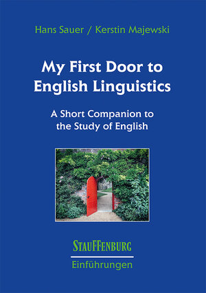 Buchcover My First Door to English Linguistics | Hans Sauer | EAN 9783958094178 | ISBN 3-95809-417-1 | ISBN 978-3-95809-417-8