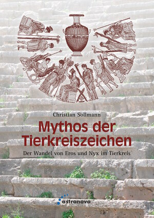 Buchcover Mythos der Tierkreiszeichen | Christian Sollmann | EAN 9783958111295 | ISBN 3-95811-129-7 | ISBN 978-3-95811-129-5