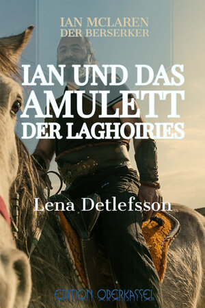 Buchcover Ian und das Amulett der Laghoiries | Lena Detlefsson | EAN 9783958130142 | ISBN 3-95813-014-3 | ISBN 978-3-95813-014-2