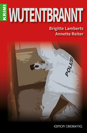 Buchcover Wutentbrannt | Brigitte Lamberts | EAN 9783958130326 | ISBN 3-95813-032-1 | ISBN 978-3-95813-032-6