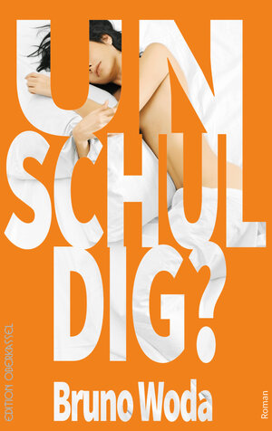 Buchcover Unschuldig? | Bruno Woda | EAN 9783958130456 | ISBN 3-95813-045-3 | ISBN 978-3-95813-045-6