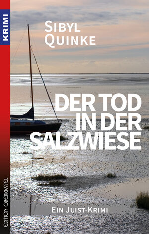 Buchcover Der Tod in der Salzwiese | Sibyl Quinke | EAN 9783958131712 | ISBN 3-95813-171-9 | ISBN 978-3-95813-171-2