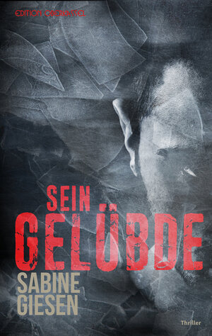 Buchcover Sein Gelübde | Sabine Giesen | EAN 9783958131804 | ISBN 3-95813-180-8 | ISBN 978-3-95813-180-4