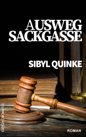 Buchcover Ausweg Sackgasse | Sibyl Quinke | EAN 9783958131880 | ISBN 3-95813-188-3 | ISBN 978-3-95813-188-0