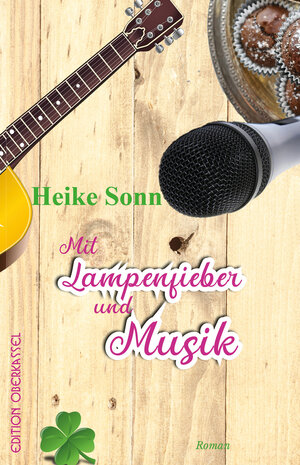 Buchcover Mit Lampenfieber und Musik | Heike Sonn | EAN 9783958132030 | ISBN 3-95813-203-0 | ISBN 978-3-95813-203-0