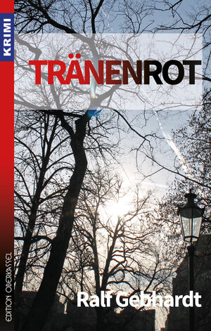 Buchcover Tränenrot | Ralf Gebhardt | EAN 9783958132344 | ISBN 3-95813-234-0 | ISBN 978-3-95813-234-4