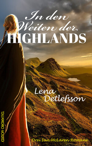 Buchcover In den Weiten der Highlands | Lena Detlefsson | EAN 9783958132368 | ISBN 3-95813-236-7 | ISBN 978-3-95813-236-8