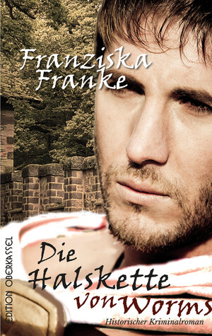 Buchcover Die Halskette von Worms | Franziska Franke | EAN 9783958132542 | ISBN 3-95813-254-5 | ISBN 978-3-95813-254-2