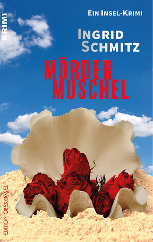 Buchcover Mördermuschel | Ingrid Schmitz | EAN 9783958132634 | ISBN 3-95813-263-4 | ISBN 978-3-95813-263-4