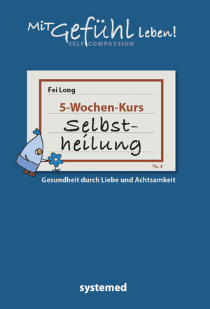 Buchcover Selbstheilung | Fei Long | EAN 9783958140035 | ISBN 3-95814-003-3 | ISBN 978-3-95814-003-5