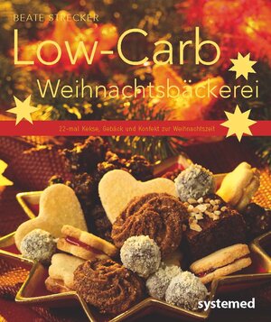 Buchcover Low-Carb-Weihnachtsbäckerei | Beate Strecker | EAN 9783958141216 | ISBN 3-95814-121-8 | ISBN 978-3-95814-121-6