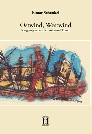 Buchcover Ostwind, Westwind | Elmar Schenkel | EAN 9783958170612 | ISBN 3-95817-061-7 | ISBN 978-3-95817-061-2