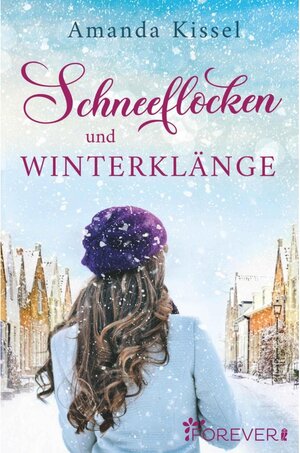 Buchcover Schneeflocken und Winterklänge | Amanda Kissel | EAN 9783958185289 | ISBN 3-95818-528-2 | ISBN 978-3-95818-528-9