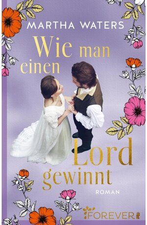 Buchcover Wie man einen Lord gewinnt | Martha Waters | EAN 9783958186330 | ISBN 3-95818-633-5 | ISBN 978-3-95818-633-0