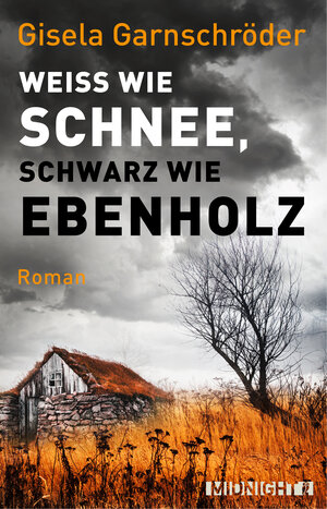Buchcover Weiß wie Schnee, schwarz wie Ebenholz | Gisela Garnschröder | EAN 9783958190566 | ISBN 3-95819-056-1 | ISBN 978-3-95819-056-6