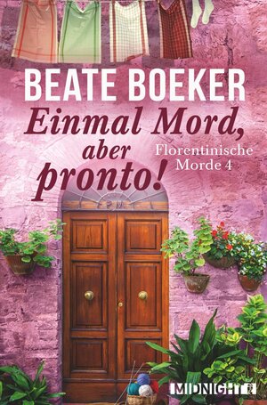 Buchcover Einmal Mord, aber pronto! (Florentinische Morde 4) | Beate Boeker | EAN 9783958192362 | ISBN 3-95819-236-X | ISBN 978-3-95819-236-2