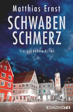 Buchcover Schwabenschmerz | Matthias Ernst | EAN 9783958192645 | ISBN 3-95819-264-5 | ISBN 978-3-95819-264-5