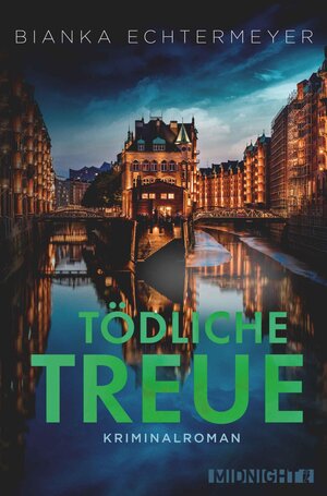 Buchcover Tödliche Treue | Bianka Echtermeyer | EAN 9783958192942 | ISBN 3-95819-294-7 | ISBN 978-3-95819-294-2