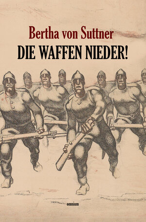 Buchcover Die Waffen nieder! | Bertha von Suttner | EAN 9783958220638 | ISBN 3-95822-063-0 | ISBN 978-3-95822-063-8
