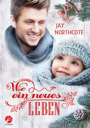 Buchcover Wie ein neues Leben | Jay Northcote | EAN 9783958230712 | ISBN 3-95823-071-7 | ISBN 978-3-95823-071-2