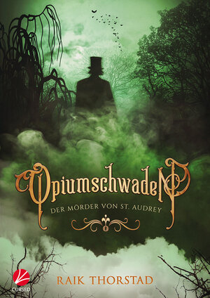Buchcover Opiumschwaden: Der Mörder von St. Audrey | Raik Thorstad | EAN 9783958230972 | ISBN 3-95823-097-0 | ISBN 978-3-95823-097-2