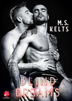 Buchcover Blind Dreams | M.S. Kelts | EAN 9783958232099 | ISBN 3-95823-209-4 | ISBN 978-3-95823-209-9