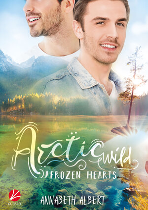 Buchcover Frozen Hearts: Arctic Wild | Annabeth Albert | EAN 9783958232587 | ISBN 3-95823-258-2 | ISBN 978-3-95823-258-7