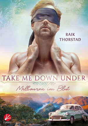 Buchcover Take me down under: Melbourne im Blut | Raik Thorstad | EAN 9783958232976 | ISBN 3-95823-297-3 | ISBN 978-3-95823-297-6