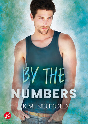 Buchcover By the Numbers | K.M. Neuhold | EAN 9783958233959 | ISBN 3-95823-395-3 | ISBN 978-3-95823-395-9