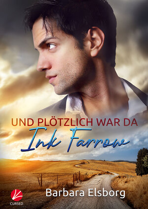 Buchcover Und plötzlich war da Ink Farrow | Barbara Elsborg | EAN 9783958234086 | ISBN 3-95823-408-9 | ISBN 978-3-95823-408-6