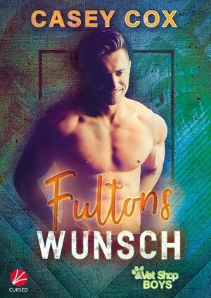 Buchcover Fultons Wunsch | Casey Cox | EAN 9783958234529 | ISBN 3-95823-452-6 | ISBN 978-3-95823-452-9