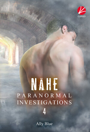 Buchcover Paranormal Investigations 4: Nähe | Ally Blue | EAN 9783958235359 | ISBN 3-95823-535-2 | ISBN 978-3-95823-535-9