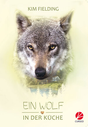 Buchcover Ein Wolf in der Küche | Kim Fielding | EAN 9783958235717 | ISBN 3-95823-571-9 | ISBN 978-3-95823-571-7