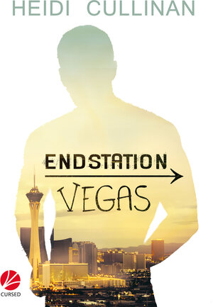 Buchcover Endstation: Vegas | Heidi Cullinan | EAN 9783958236028 | ISBN 3-95823-602-2 | ISBN 978-3-95823-602-8