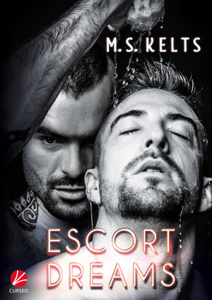 Buchcover Escort Dreams | M.S. Kelts | EAN 9783958236868 | ISBN 3-95823-686-3 | ISBN 978-3-95823-686-8