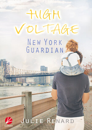 Buchcover High Voltage: New York Guardian | Julie Renard | EAN 9783958237469 | ISBN 3-95823-746-0 | ISBN 978-3-95823-746-9