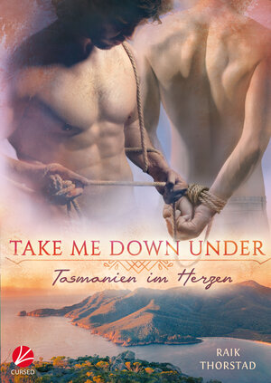 Buchcover Take me down under: Tasmanien im Herzen | Raik Thorstad | EAN 9783958237827 | ISBN 3-95823-782-7 | ISBN 978-3-95823-782-7