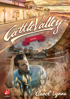 Buchcover Cattle Valley: Cattle Valley Days | Carol Lynne | EAN 9783958238039 | ISBN 3-95823-803-3 | ISBN 978-3-95823-803-9