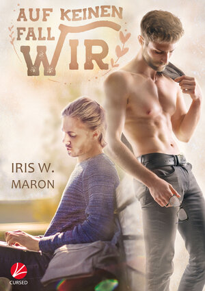 Buchcover Auf keinen Fall wir | Iris W. Maron | EAN 9783958238404 | ISBN 3-95823-840-8 | ISBN 978-3-95823-840-4
