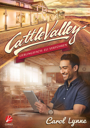 Buchcover Cattle Valley: Lieblingsfach: Eli verführen | Carol Lynne | EAN 9783958239630 | ISBN 3-95823-963-3 | ISBN 978-3-95823-963-0