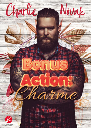 Buchcover Bonus Action: Charme | Charlie Novak | EAN 9783958239814 | ISBN 3-95823-981-1 | ISBN 978-3-95823-981-4