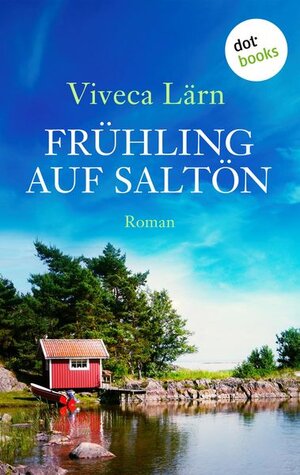Buchcover Frühling auf Saltön | Viveca Lärn | EAN 9783958249974 | ISBN 3-95824-997-3 | ISBN 978-3-95824-997-4