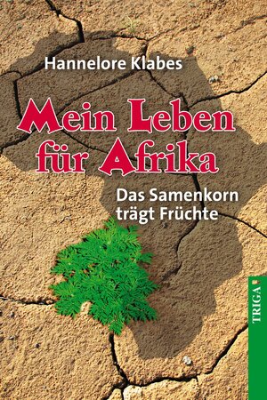 Buchcover Mein Leben für Afrika | Hannelore Klabes | EAN 9783958280038 | ISBN 3-95828-003-X | ISBN 978-3-95828-003-8