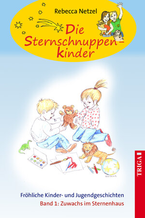 Buchcover Die Sternschnuppenkinder - Band 1 | Rebecca Netzel | EAN 9783958281189 | ISBN 3-95828-118-4 | ISBN 978-3-95828-118-9