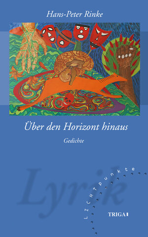 Buchcover Über den Horizont hinaus | Hans-Peter Rinke | EAN 9783958281998 | ISBN 3-95828-199-0 | ISBN 978-3-95828-199-8