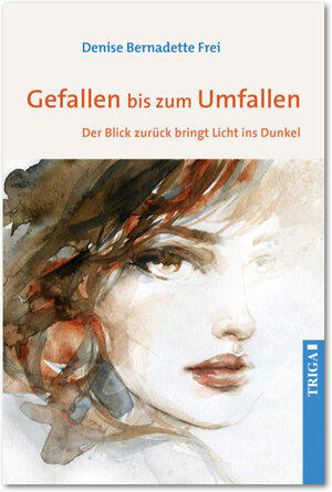 Buchcover Gefallen bis zum Umfallen | Denise Bernadette Frei | EAN 9783958282568 | ISBN 3-95828-256-3 | ISBN 978-3-95828-256-8