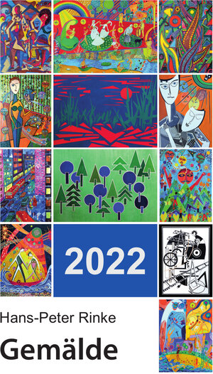 Buchcover Wandkalender 2022 - Gemälde | Hans-Peter Rinke | EAN 9783958282780 | ISBN 3-95828-278-4 | ISBN 978-3-95828-278-0
