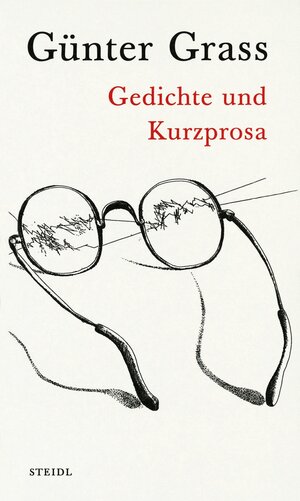 Buchcover Gedichte und Kurzprosa | Günter Grass | EAN 9783958290013 | ISBN 3-95829-001-9 | ISBN 978-3-95829-001-3